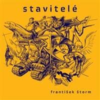 Stavitelé - František Štorm 1