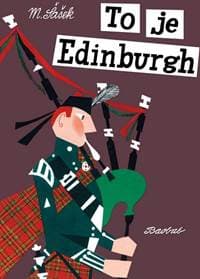 To je Edinburgh - Miroslav Šašek 1