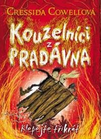 Kouzelníci z pradávna 3: Klepejte třikrát - Cressida Cowellová 1