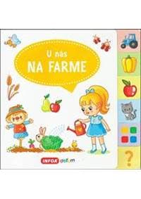 U nás na farme - Veľká knižka so záložkami - autor neuvedený 1