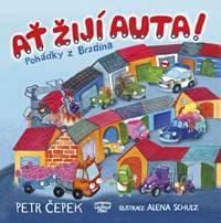 Ať žijí auta! - Pohádky z Brzdína - Čepek Petr 1