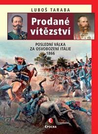 Prodané vítězství - Poslední válka za os - Taraba Ľuboš 1