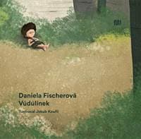 Vúdúlínek - Daniela Fischerová 1