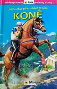 Koně - Příručka pro mladé jezdce - autor neuvedený 1
