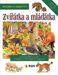 Zvířátka a mláďátka - Hledej a Objevuj - autor neuvedený
