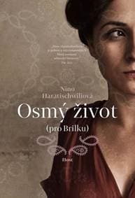 Osmý život (pro Brilku) - Haratischwiliová Nino 1