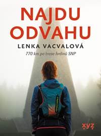 Najdu odvahu - Lenka Vacvalová 1