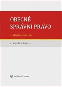 Obecné správní právo - Vladimír Sládeček 1