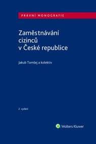 Zaměstnávání cizinců v České republice - Tomšej Jakub 1