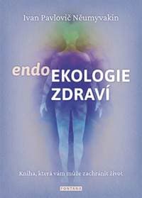 endoEkologie zdraví - Ivan Pavlovič Něumyvakin