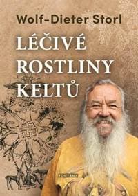 Léčivé rostliny Keltů - Wolf-Dieter Storl 1