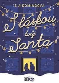 S láskou tvůj Santa - S. A. Domingová 1