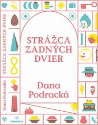 Strážca zadných dvier - Podracká Dana