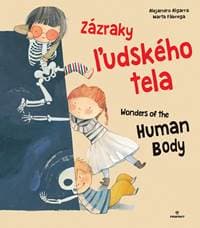 Zázraky ľudského tela / Wonders of the Human body - Algarra Alejandro