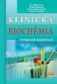 Klinická biochémia - Eva Ďurovcová, Mária Mareková, Angela Molčányiová 1