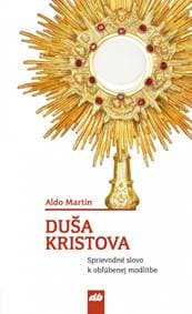 Duša Kristova - Aldo Martin 1