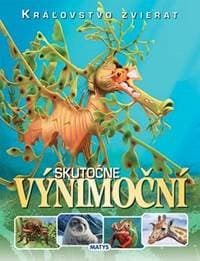 Kráľovstvo zvierat: Skutočne výnimoční - autor neuvedený 1