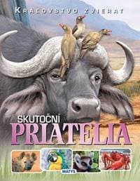 Kráľovstvo zvierat: Skutoční priatelia - autor neuvedený