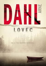Lovec - Arne Dahl 1