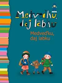 Medveďku, daj labku - Kolektív 1