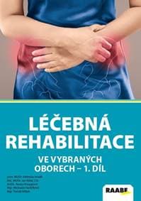 Léčebná rehabilitace ve vybraných oborech I. - Kolektív autorov 1