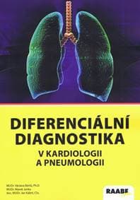 Diferenciální diagnostika v kardiologii a pneumologii - Kolektív autorov