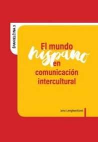 El mundo hispano en comunicación intercultural - Lenghardtová Jana