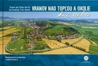 Vranov nad Topľou a okolie z neba - Schwarzbacher, Ľuboš Vyskoč Bohuš 1