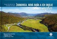 Žarnovica, Nová Baňa a ich okolie z neba - CBS Flying Team