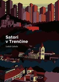 Satori v Trenčíne - Cabala Lukáš 1