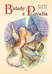 Balady z Považia - Belák Blažej 1