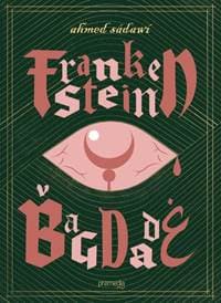 Frankenstein v Bagdade - Ahmed Sádawí 1