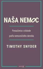 Naša nemoc - Timothy Snyder 1