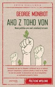 Ako z toho von - George Monbiot 1