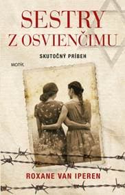 Sestry z Osvienčimu - Van Iperen Roxane 1