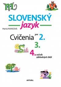 Slovenský jazyk, cvičenia pre 2, 3, a 4.r.ZŠ - Mancová Marta 1