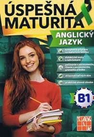 Úspešná maturita Angický jazyk - úroveň B1 - Kaláziová Ingrid 1