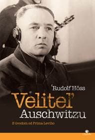 Veliteľ Auschwitzu - Rudolf Höss 1