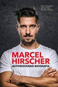 Marcel Hirscher – Autorizovaná biografia - Kolektív autorov 1