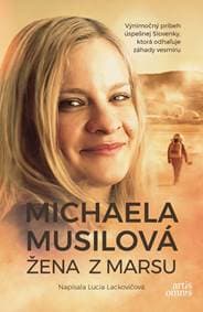 Žena z Marsu - Michaela Musilová - Lackovičová Lucia 1