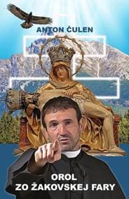 Orol zo žakovskej fary - Čulen Anton