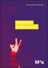 Sametová budoucnost? - autor neuvedený 1