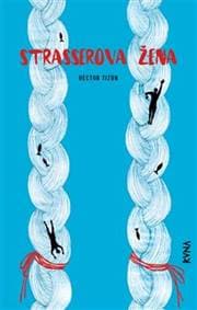 Strasserova žena - Hector Tizón 1