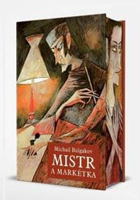 Mistr a Markétka - Michail Afanasjevič Bulgakov