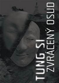 Zvrácený osud - Si Tung 1