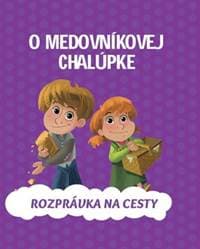 O medovníkovej chalúpke - autor neuvedený 1