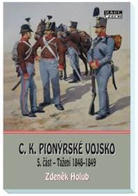 C.K. Pionýrské vojsko - 5. část - Zdeněk Holub