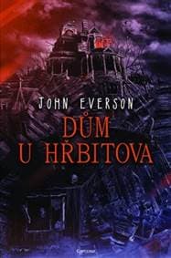 Dům u hřbitova - John Everson 1