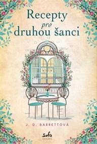 Recepty pro druhou šanci - J.D. Barrettová 1