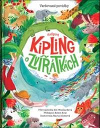 Rudyard Kipling o zvířátkách - Veršované - Kipling Rudyard